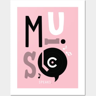 Music Speaks Posters and Art